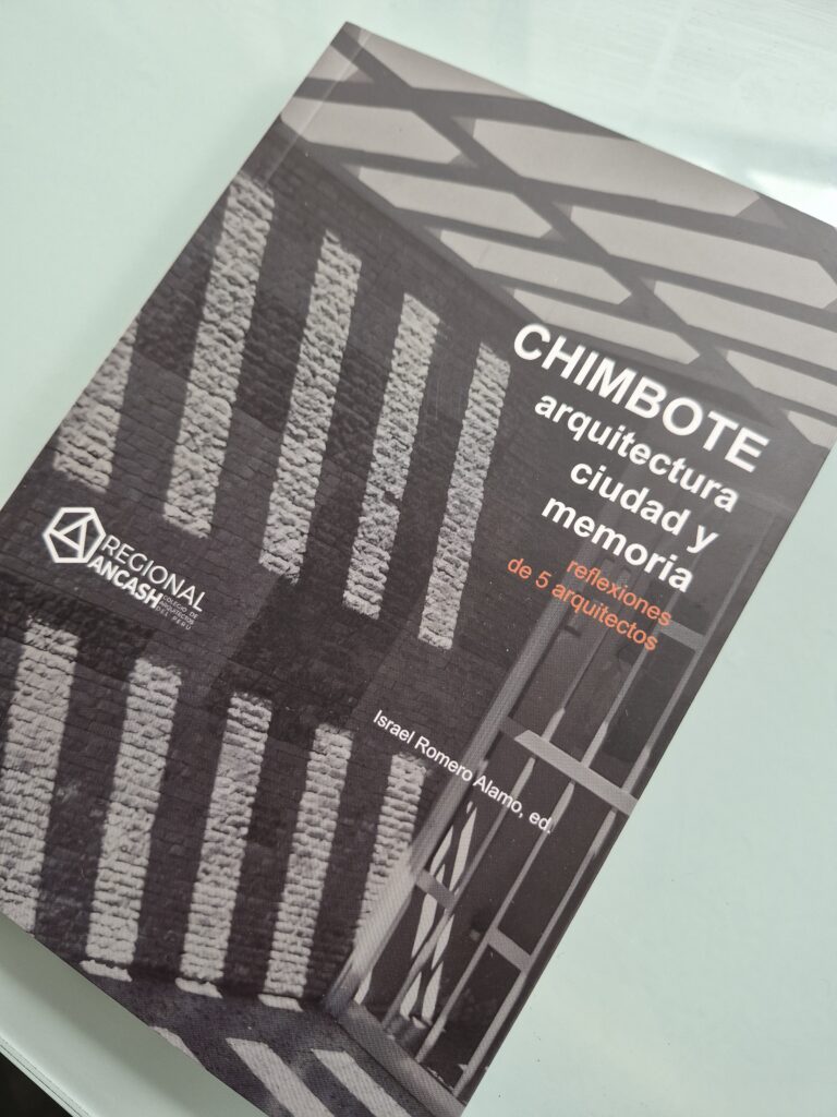 Chimbote. Arquitectura, ciudad y memoria 20260222 065658.jpg